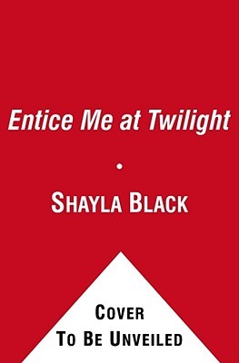 Entice Me at Twilight (Doomsday Brethren, #4)