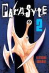 Parasyte, Volume 2 by Hitoshi Iwaaki Parasyte, Volume 2 by Hitoshi Iwaaki