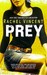 Prey by Rachel Vincent Prey by Rachel Vincent