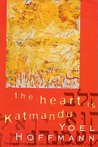 The Heart is Katmandu The Heart is Katmandu