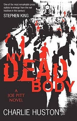 My Dead Body (Joe Pitt, #5)