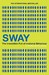 Sway (Kindle Edition)