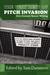 The Very Best of Pitch Invasion by Tom Dunmore The Very Best of Pitch Invasion by Tom Dunmore