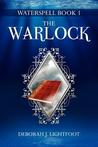 The Warlock by Deborah J. Lightfoot