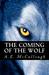 The Coming of the...