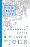 A Commentary on the Revelation of John A Commentary on the Revelation of John