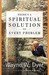 There's a Spiritual Solution to Every Problem (ebook)