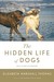 The Hidden Life of Dogs (Paperback)