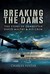 Breaking the Dams: The Stor...