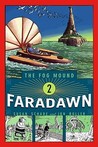 Faradawn (The Fog Mound)