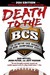 Death to the BCS: The Defin...