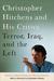 Christopher Hitchens and Hi...