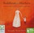 Buddhism for Mothers: A Calm Approach for Caring for Yourself and Your Children (Audio CD)