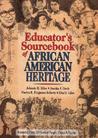Educator's Sourcebook of African American Heritage by Johnnie H. Miles Educator's Sourcebook of African American Heritage by Johnnie H. Miles