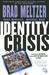 Identity Crisis