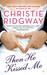 Then He Kissed Me (ebook)