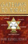 Gateways to Torah by Russell Resnik