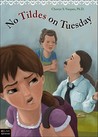 No Tildes on Tuesday by Cherrye S. Vasquez