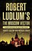 The Moscow Vector (Covert-One, #6)