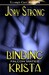 Binding Krista (Fallon Mates, #1)
