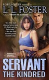 Servant by L.L. Foster Servant by L.L. Foster