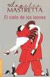 El Cielo De Los Leones El Cielo De Los Leones