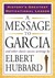 A Message to Garcia: And Ot...