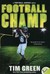 Football Champ: A Football Genius Novel (Paperback)