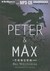 Peter & Max
