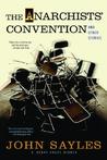 The Anarchist's Convention and Other Stories The Anarchist's Convention and Other Stories