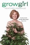 Growgirl: Once Upon a Time She Made The Blair Witch Project. Then She Went to Pot. Literally.