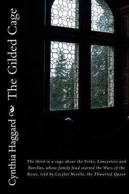 The Gilded Cage (Thwarted Queen, #3)