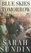 Blue Skies Tomorrow (Hardcover)