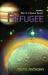 Refugee (Bio of a Space Tyr...