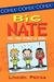 Big Nate by Lincoln Peirce Big Nate by Lincoln Peirce