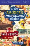 The Best American Non-Required Reading 2002 by Dave Eggers The Best American Non-Required Reading 2002 by Dave Eggers