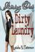 Airing Out Dirty Laundry by Latisha Patterson