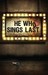 He Who Sings Last