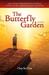 The Butterfly Garden: Surviving Childhood on the Run with One of America's Most Wanted (Paperback)