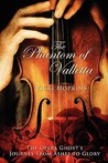 The Phantom Of Valletta by Vicki Hopkins The Phantom Of Valletta by Vicki Hopkins