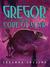 Gregor and the Code of Claw (Underland Chronicles, #5)