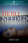 Hero Needed