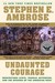 Undaunted Courage: Meriwether Lewis, Thomas Jefferson, and the Opening of the American West (Paperback)