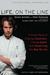 Life, on the Line: A Chef's Story of Chasing Greatness, Facing Death, and Redefining the Way We Eat (Paperback)