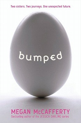 Bumped (Bumped, #1)