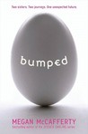 Bumped (Bumped, #1)