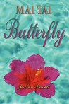Mai Tai Butterfly Mai Tai Butterfly