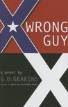 Wrong Guy Wrong Guy