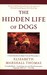The Hidden Life Of Dogs (Paperback)