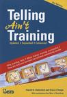 Telling Ain't Training 2nd Edition